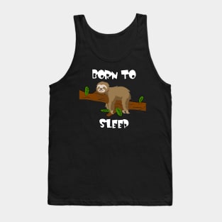 Born to sleep Tank Top